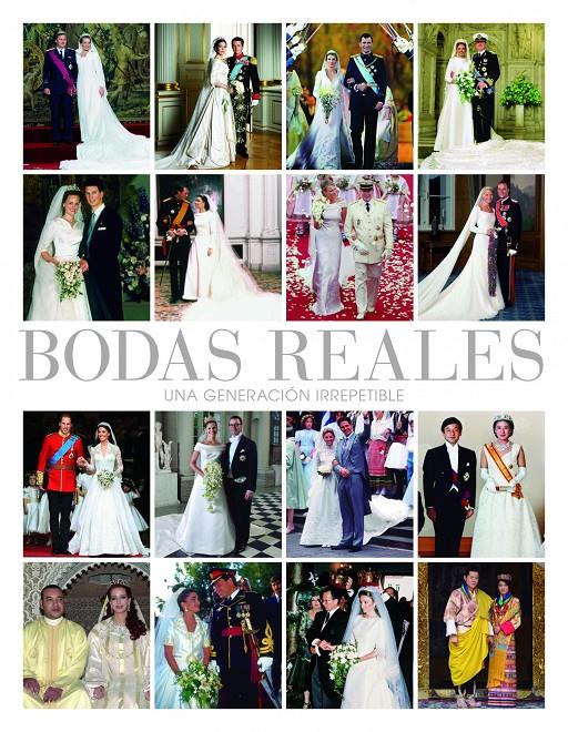 BODAS REALES. HISTORIA Y GLAMOUR DE LAS CASAS REALES | 9788497858113 | AA.VV.