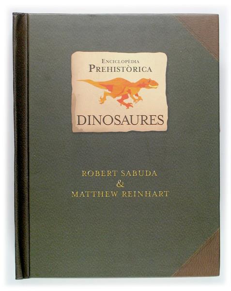 ENCICLOPEDIA PREHISTORICA DINOSAURES | 9788466111249 | SABUDA, ROBERT