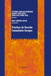 PRACTICAS DE DERECHO COMUNITARIO EUROPEO | 9788430939480 | ABELLAN HONRUBIA, VICTORIA