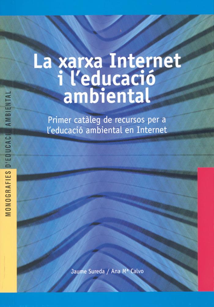 XARXA INTERNET I L`EDUCACIO AMBIENTAL | 9788489754232 | SUREDA, JAUME