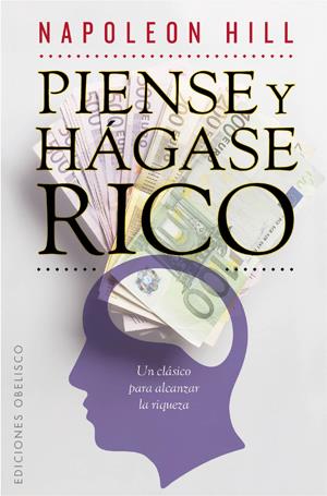 PIENSE Y HAGASE RICO | 9788497778213 | HILL,NAPOLEON