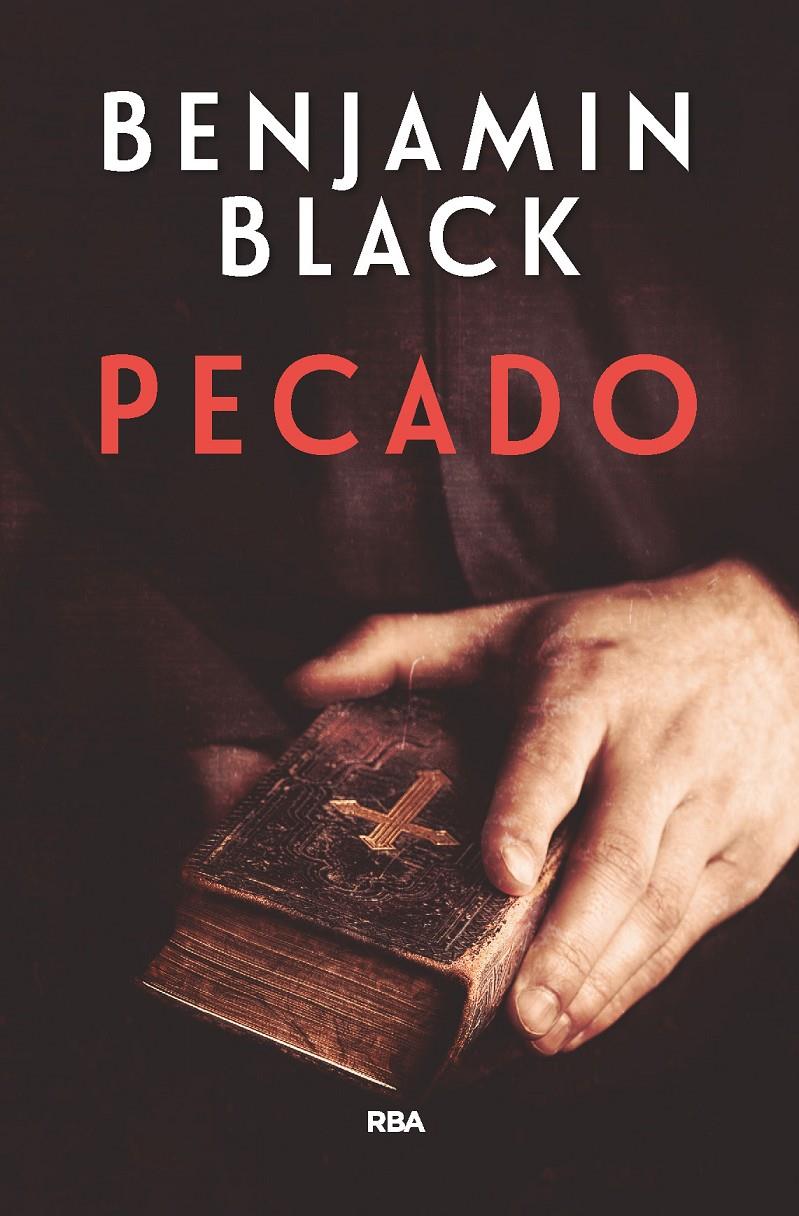 PECADO.  PREMIO NOVELA POLICIACA 2017 | 9788490568613 | BLACK , BENJAMIN