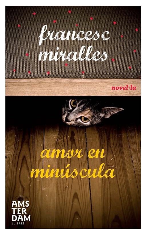 AMOR EN MINÚSCULA | 9788493718343 | MIRALLES, FRANCESC