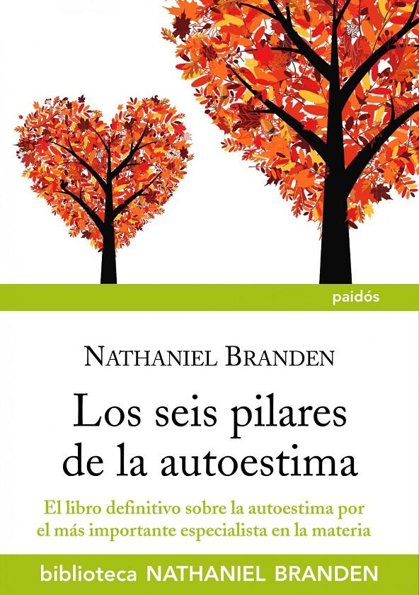 LOS SEIS PILARES DE LA AUTOESTIMA | 9788449324758 | BRANDEN, NATHANIEL