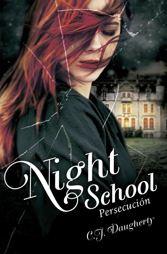 PERSECUCIÓN. NIGHT SCHOOL III.  | 9788420416663 | DAUGHERTY, C. J.