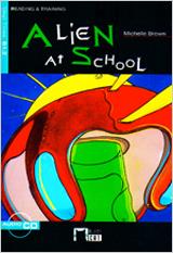 ALIEN AT SCHOOL. BOOK + CD | 9788431646257 | CIDEB EDITRICE S.R.L./BROWN, MICHELLE/CLEMEN, GINA D.B.