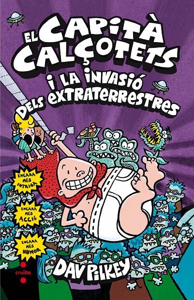 EL CAPITA CALÇOTETS I LA INVASIO DELS EXTRATERRESTRES | 9788466143387 | PILKEY, DAV