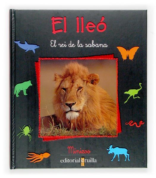 LLEO, EL: EL REI DE LA SABANA | 9788466106467 | DENIS-HUOT, CHRISTINE/DENIS-HUOT, MICHEL