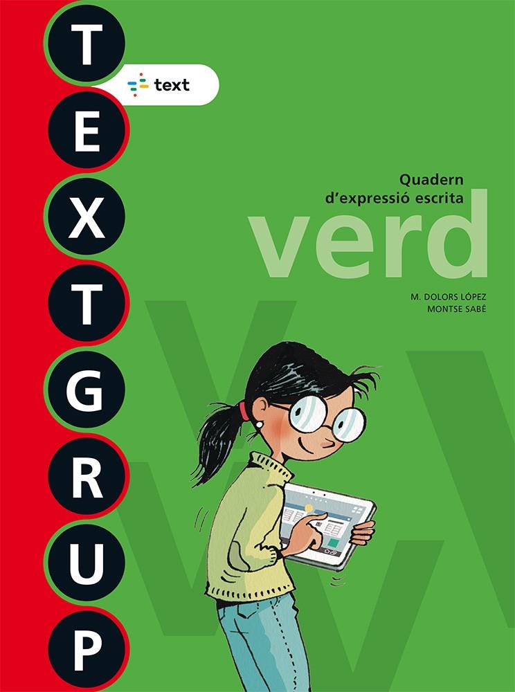 TEXTGRUP VERD ED. 2018 | 9788441231450 | LÓPEZ GUTIERREZ, M. DOLORS/SABÉ POU, MONTSE