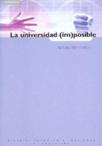 UNIVERSIDAD IMPOSIBLE | 9788483232996 | MARCOVITCH, JACQUES