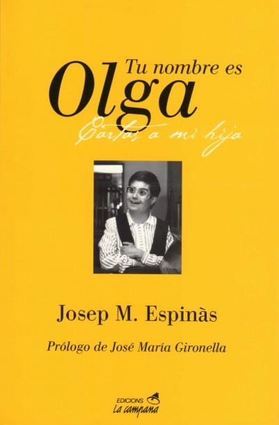 TU NOMBRE ES OLGA | 9788486491079 | ESPINAS, JOSEP M.