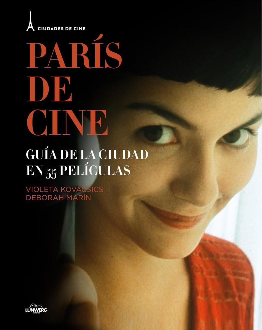 PARÍS DE CINE | 9788497859844 | VIOLETA KOVACSICS/DEBORAH MARÍN SIERRA