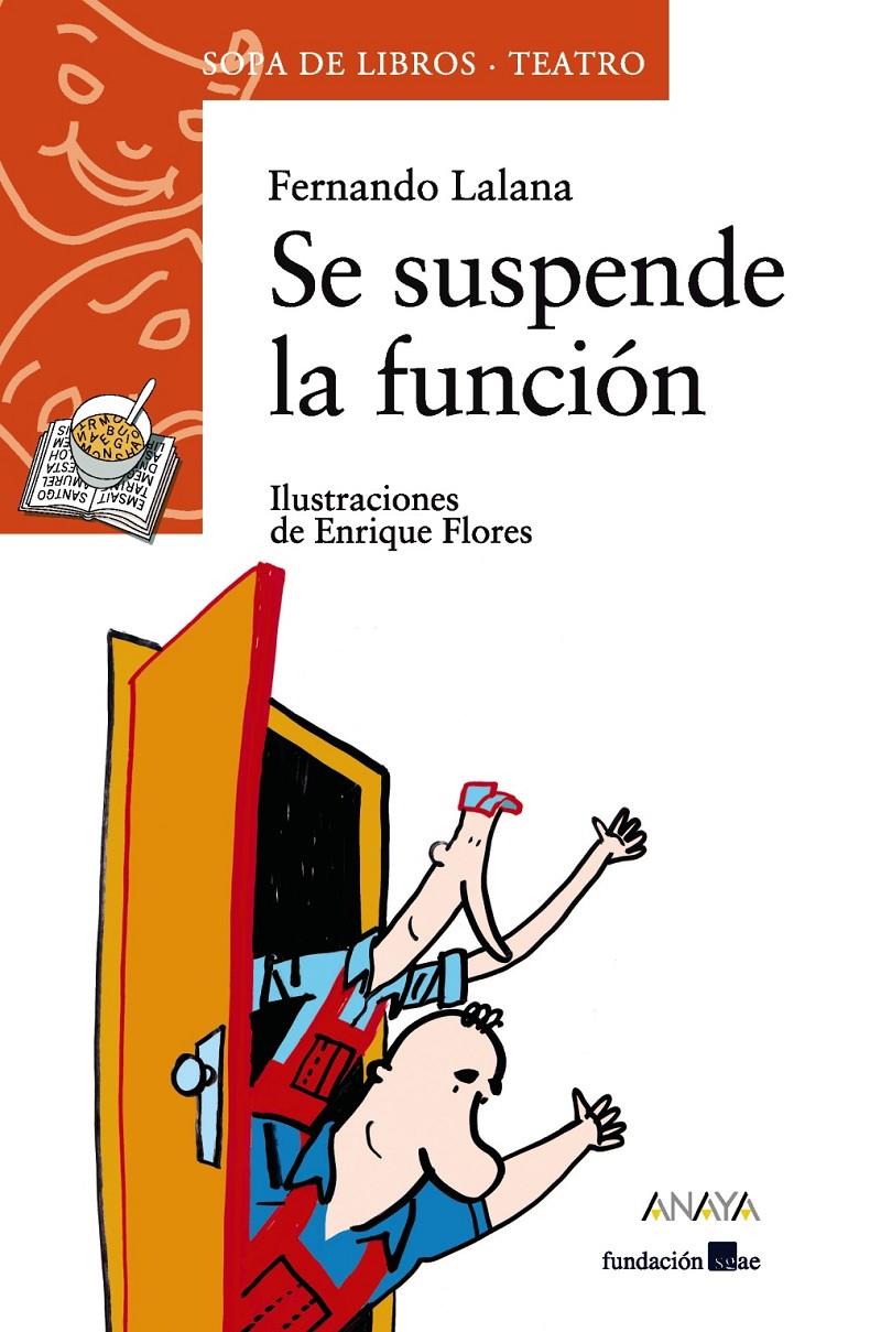 SE SUSPENDE LA FUNCION | 9788466739917 | LALANA, FERNANDO