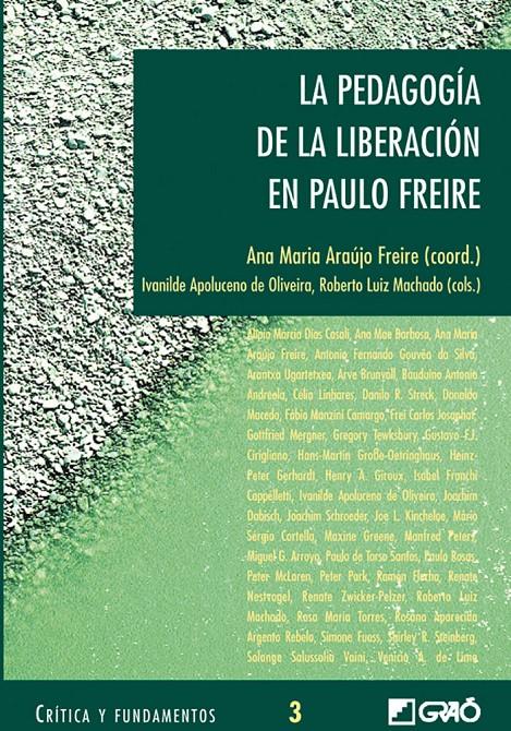 PEDAGOGIA DE LA LIBERACION EN PAULO FREIRE, LA | 9788478273577 | ARAUJO FREIRE, ANA MARIA