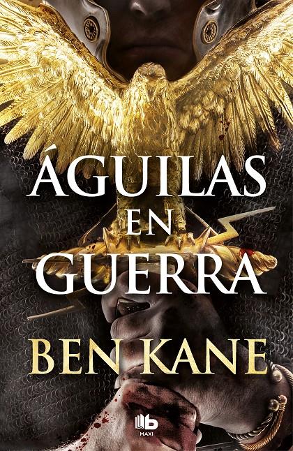 ÁGUILAS EN GUERRA (ÁGUILAS DE ROMA 1) | 9788490706688 | KANE, BEN