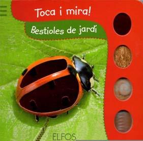 TOCA I MIRA. BESTIOLES DE JARDÍ | 9788484233862 | AAVV