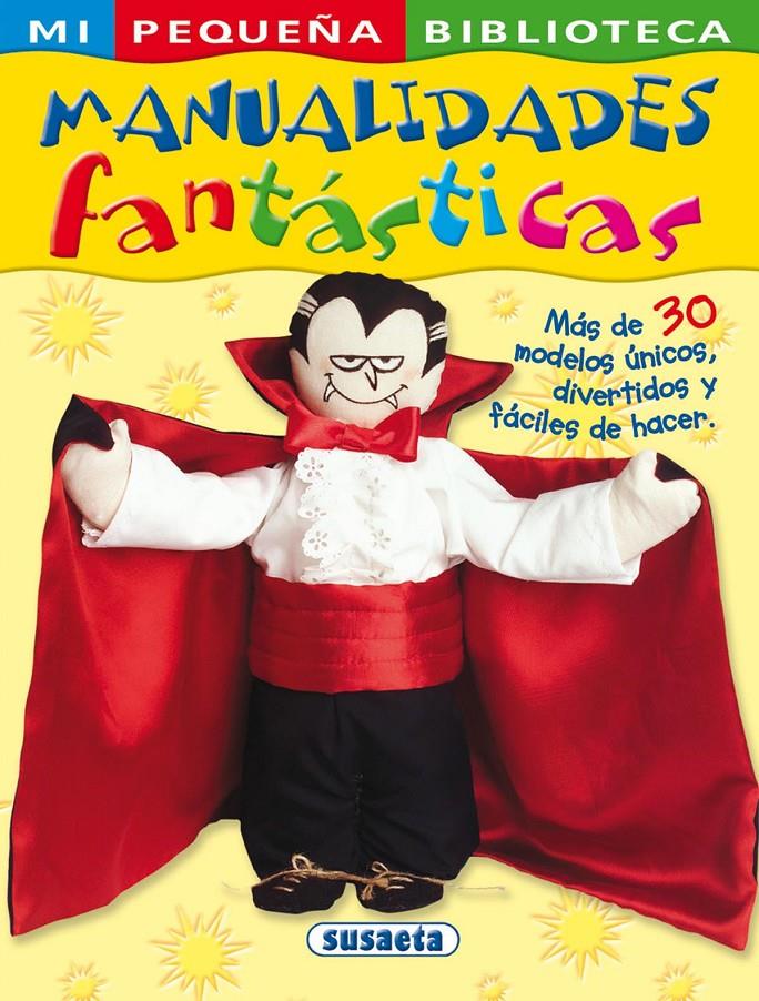 MANUALIDADES FANTÁSTICAS | 9788467703818