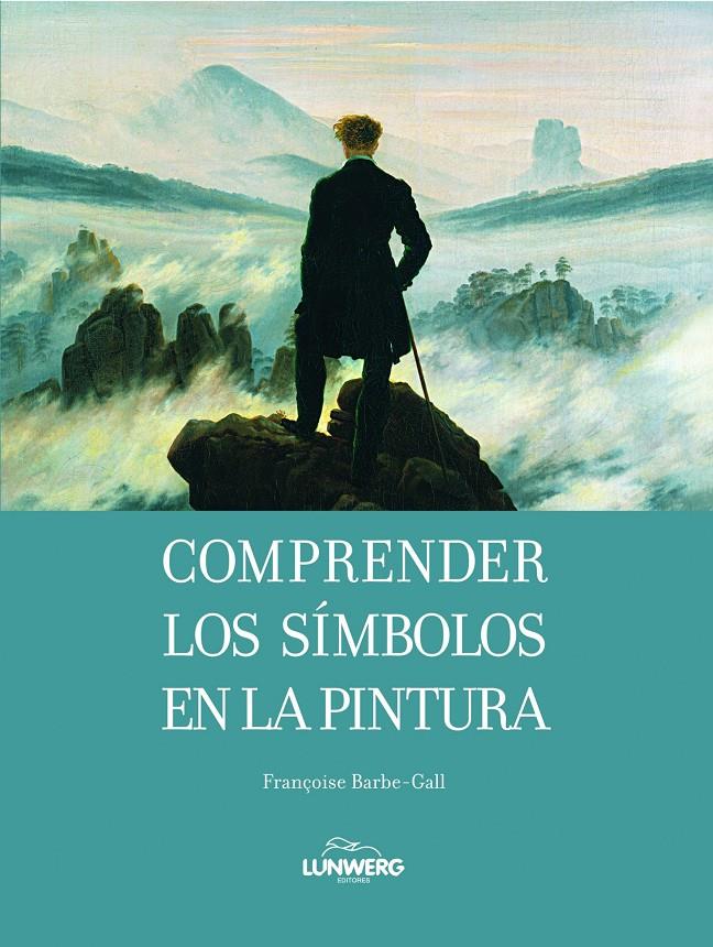 COMPRENDER LOS SIMBOLOS EN LA PINTURA | 9788497856638 | AA . VV.