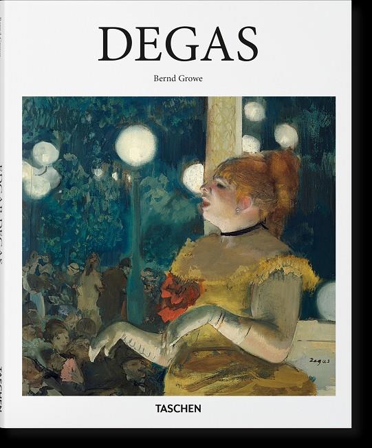 DEGAS | 9783836563246 | GROWE, BERND