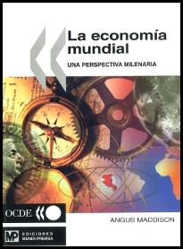 ECONOMIA MUNDIAL | 9788484760474 | MADDISON, ANGUS