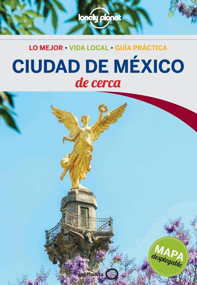 CIUDAD DE MÉXICO DE CERCA | 9788408138044 | JACOBO GARCÍA GARCÍA