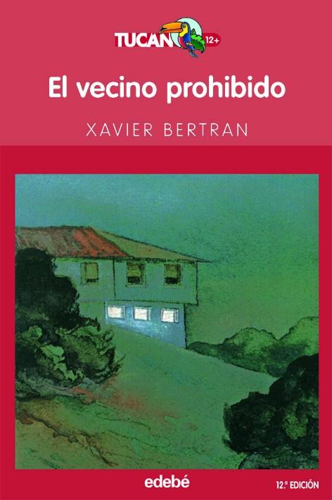 EL VECINO PROHIBIDO | 9788423677177 | BERTRAN I ALCALDE, XAVIER