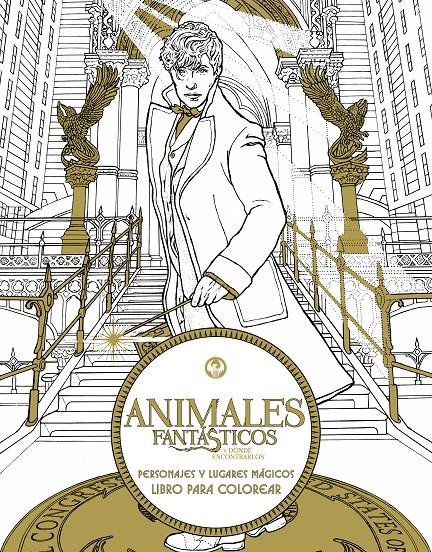 ANIMALES FANTÁSTICOS Y DÓNDE ENCONTRARLOS: PERSONAJES Y LUGARES MÁGICOS. LIBRO P | 9788491390305 | BROS., WARNER