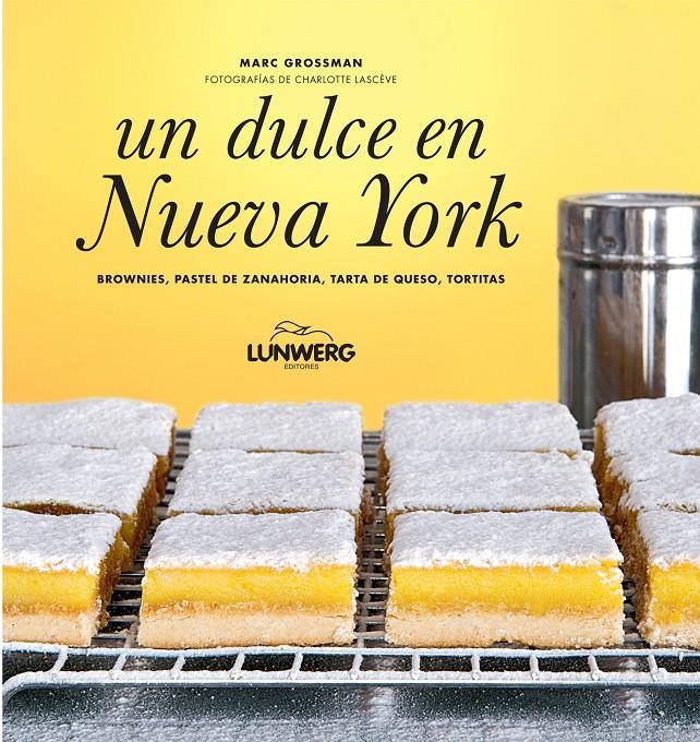 UN DULCE EN NUEVA YORK | 9788497859295 | GROSSMAN, MARC 