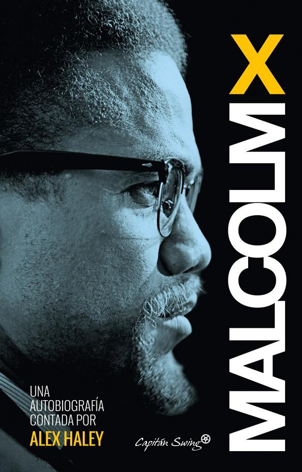 MALCOLM X. AUTOBIOGRAFÍA | 9788494381621 | ALEX HALEY