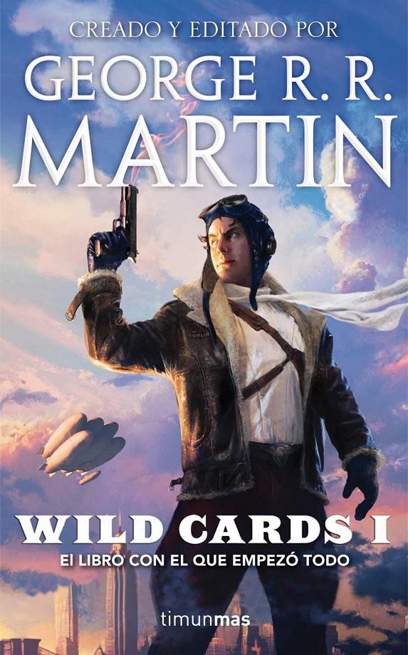 WILD CARDS 1 | 9788448008420 | GEORGE R. R. MARTIN