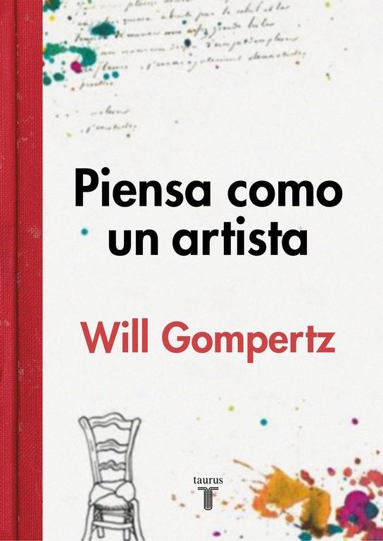 PIENSA COMO UN ARTISTA | 9788430617616 | GOMPERTZ,WILL