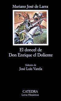 DONCEL DE DON ENRIQUE EL DOLIENTE, EL | 9788437601557 | Larra, Mariano José de