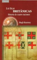 ISLAS BRITANICAS, LAS: HISTORIA DE CUATRO NACIONES | 9788483230398 | KEARNEY, HUGH