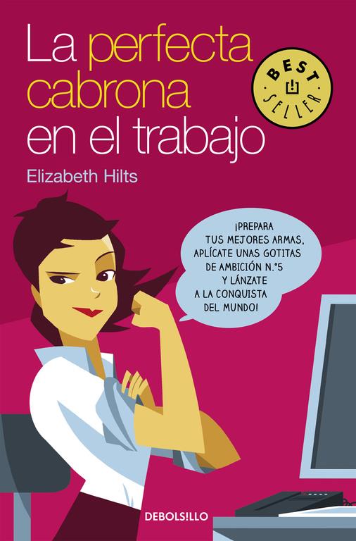 LA PERFECTA CABRONA EN EL TRABAJO | 9788466332484 | HILTS,ELIZABETH