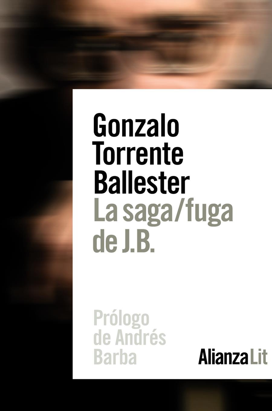 LA SAGA. FUGA DE J.B. | 9788491814016 | TORRENTE BALLESTER, GONZALO