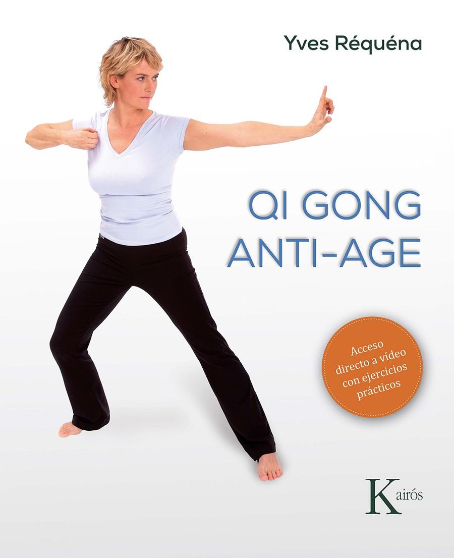 QI GONG ANTI-AGE | 9788499887166 | RÉQUÉNA, YVES