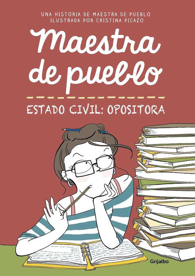 MAESTRA DE PUEBLO. ESTADO CIVIL: OPOSITORA | 9788425356827 | , MAESTRA DE PUEBLO/PICAZO, CRISTINA