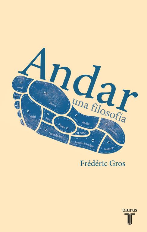 ANDAR, UNA FILOSOFÍA | 9788430616763 | GROS,FRÉDÉRIC