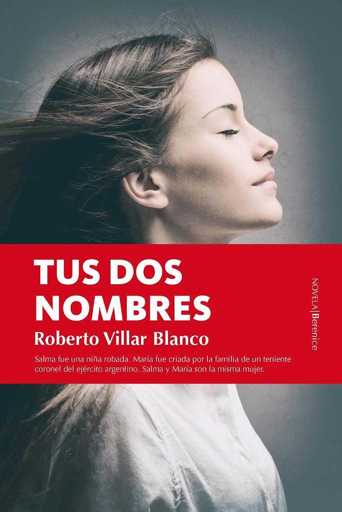 TUS DOS NOMBRES | 9788416750009 | VILLAR BLANCO, ROBERTO