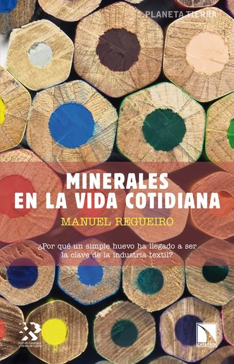 MINERALES EN LA VIDA COTIDIANA | 9788483197950 | REGUEIRO, MANUEL