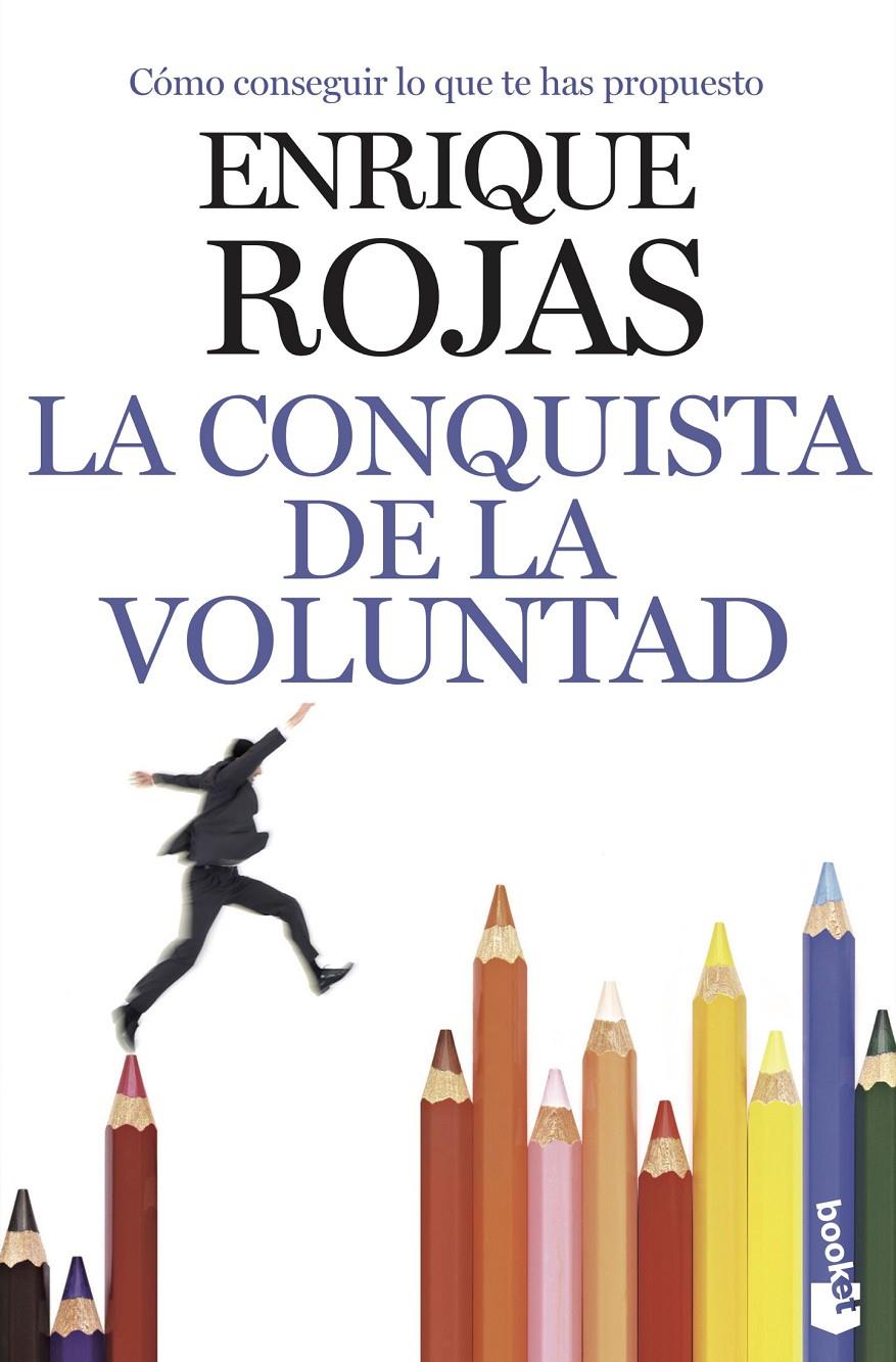 LA CONQUISTA DE LA VOLUNTAD | 9788499980188 | ROJAS, ENRIQUE