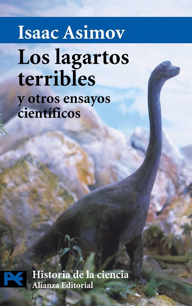 LAGARTOS TERRIBLES Y OTROS ENSAYOS CIENTIFICOS,LOS | 9788420673318 | ASIMOV, ISAAC