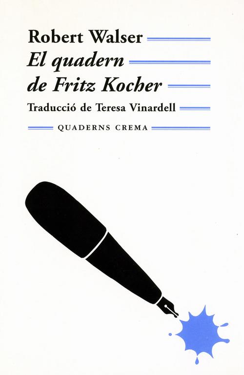 QUADERN DE FRITZ KOCHER  | 9788477273011 | WALSER, ROBERT