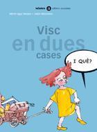 VISC EN DUES CASES, I QUÈ? | 9788424650605 | AGUR MEABE, MIREM