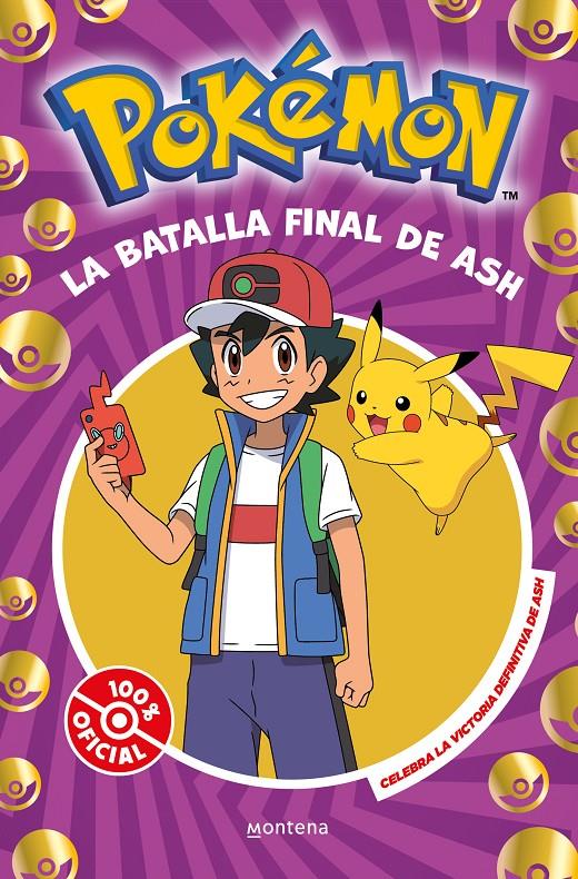 LA BATALLA FINAL DE ASH | 9788410050310 | THE POKÉMON COMPANY