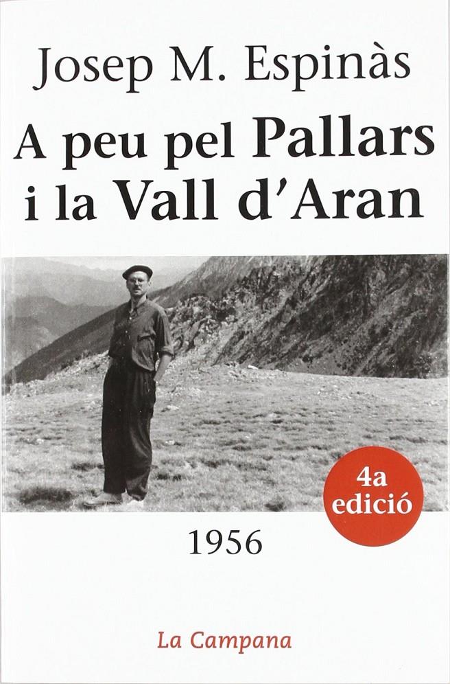 A PEU PEL PALLARS I LA VALL D'ARAN | 9788488791795 | ESPINAS, JOSEP M.