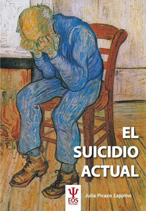 EL SUICIDIO ACTUAL | 9788497277013 | PICAZO ZAPPINO, JULIA