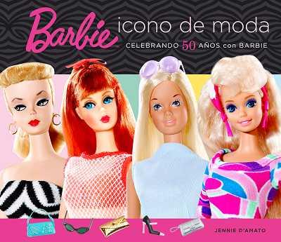 BARBIE ICONO DE MODA | 9788496650053 | DAMATO,JENNIE