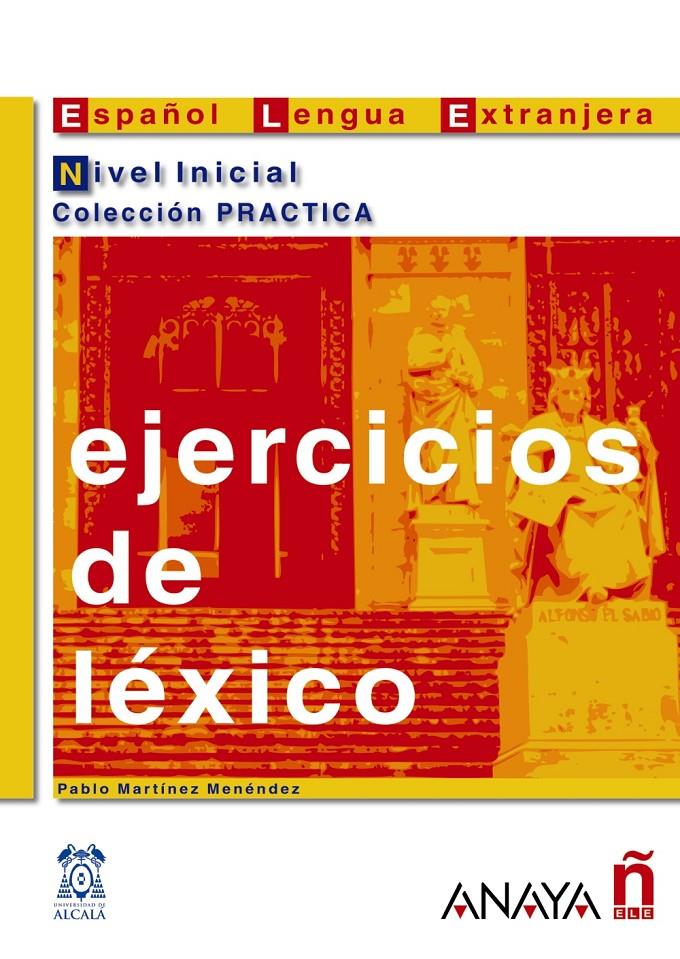 EJERCICIOS DE LEXICO NIVEL INICIAL - COLECCION PRACTICA | 9788466700634 | MARTINEZ MENENDEZ, PABLO