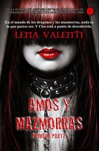 AMOS Y MAZMORRAS -PRIMERA PARTE- | 9788494050312 | VALENTI, LENA